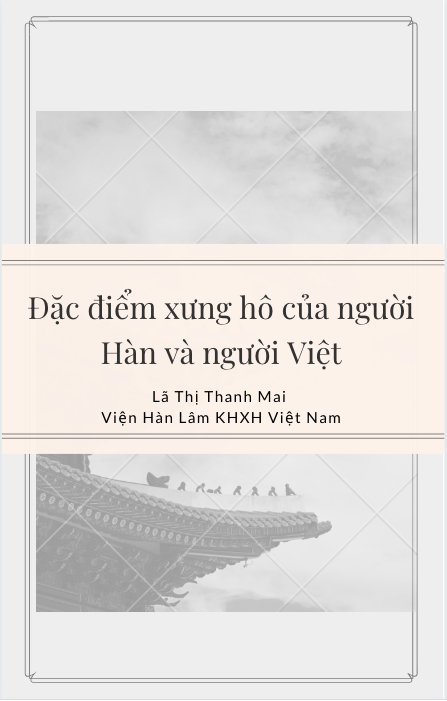 Đặc điểm xưng hô của người Hàn và người Việt - Lã Thị Thanh Mai