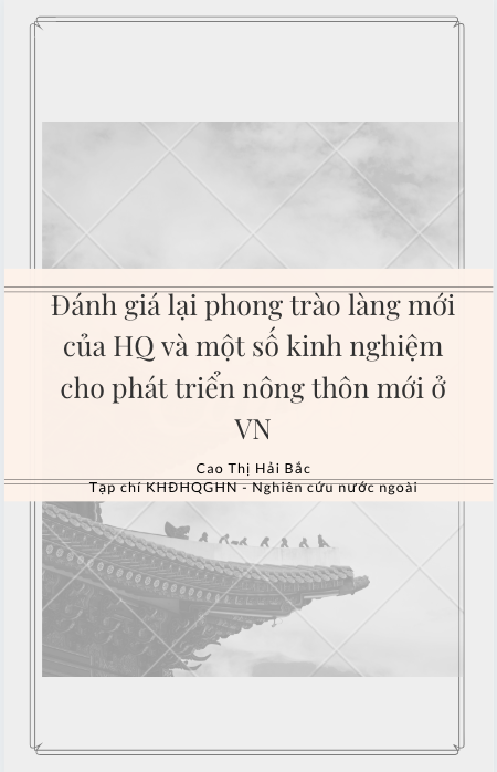 Đánh giá lại phong trào làng mới của HQ và một số kinh nghiệm cho phát triển nông thôn mới ở VN - Cao Thị Hải Bắc