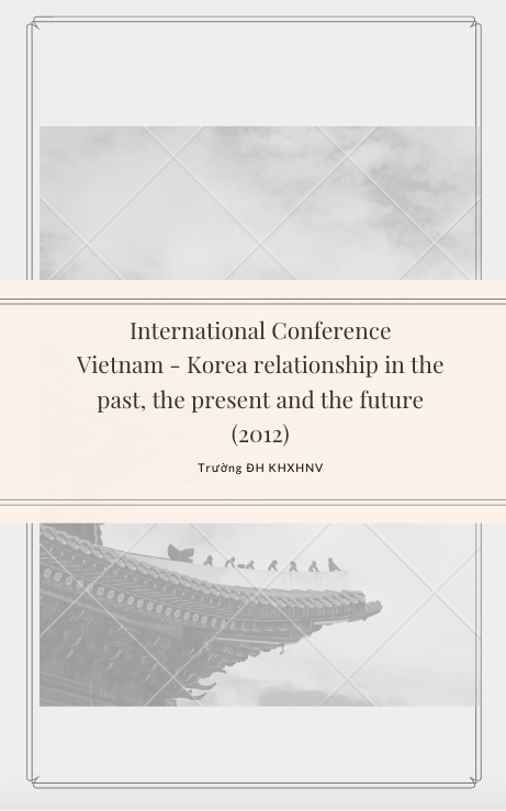 Vietnam - Korea relationship in the past, the present and the future (2012)