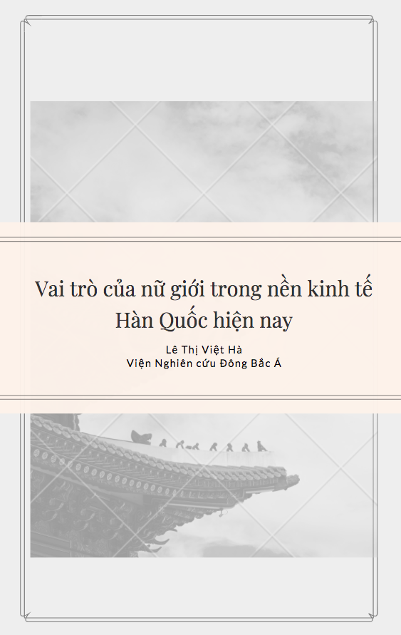 Vai trò của nữ giới trong nền kinh tế Hàn Quốc hiện nay - Lê Thị Việt Hà